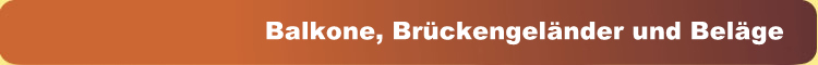 balkon - sh Balkone, Brückengeländer und Beläge