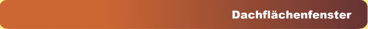 Dachflächenfenster